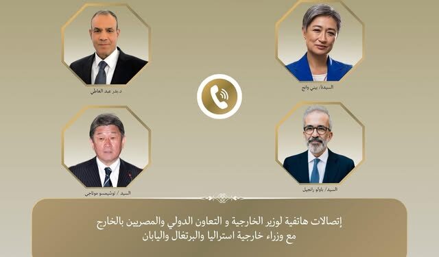 مصر تقود اتصالات دولية مكثفة لاحتواء التصعيد الإقليمي وتعزيز التهدئة